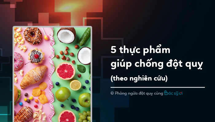 5 thực phẩm chống đột quỵ