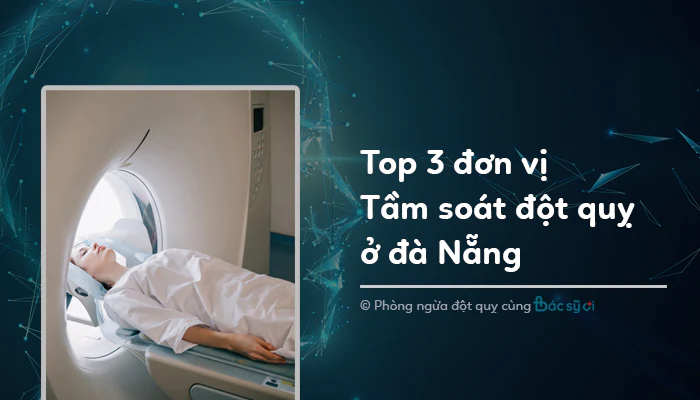 Tầm soát đột quỵ ở đà nẵng